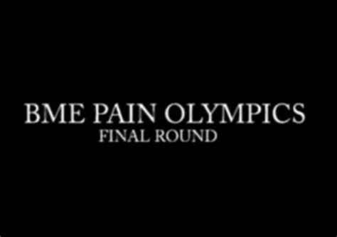 [Classic] BME Pain Olympics (Final Round)